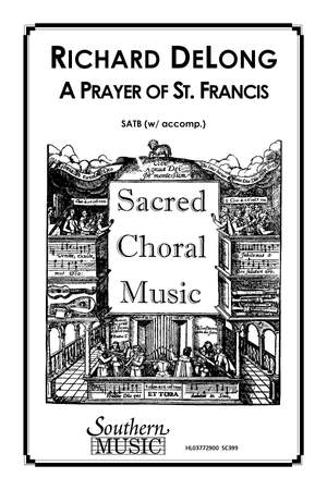Richard DeLong: Prayer Of St. Francis, A