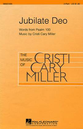 Cristi Cary Miller: Jubilate Deo