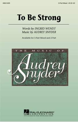 Audrey Snyder_Ingrid Wendt: To Be Strong