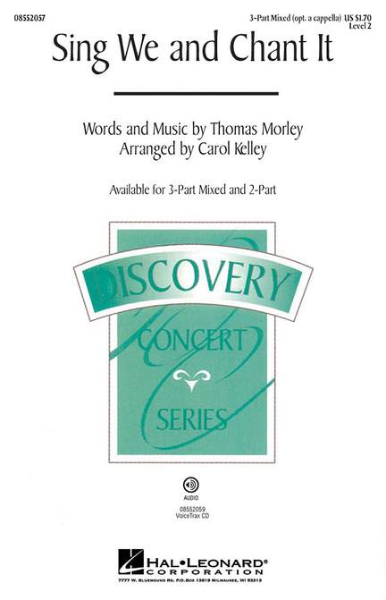 Thomas Morley: Sing We and Chant It