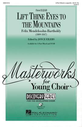 Felix Mendelssohn Bartholdy: Lift Thine Eyes to the Mountains
