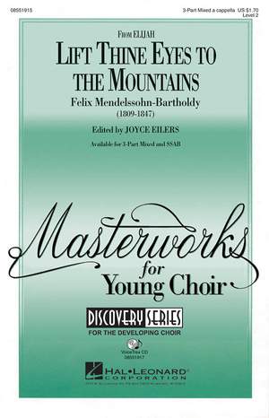 Felix Mendelssohn Bartholdy: Lift Thine Eyes to the Mountains