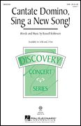 Russell L. Robinson: Cantate Domino, Sing a New Song!