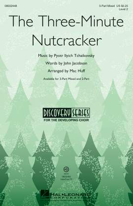 John Jacobson_Mac Huff_Pyotr Ilyich Tchaikovsky: The Three-Minute Nutcracker