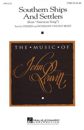 John Leavitt_Rosemary Vincent Benet_Stephen Benet: Southern Ships and Settlers