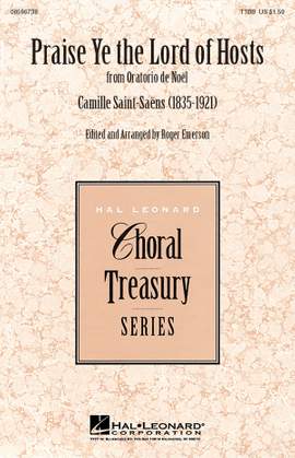 Camille Saint-Saëns: Praise Ye the Lord of Hosts
