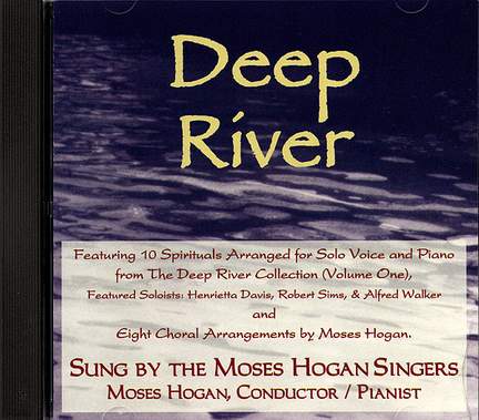 Moses Hogan: Deep River