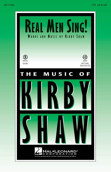 Kirby Shaw: Real Men Sing!