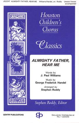Georg Friedrich Händel: Almighty Father, Hear Me