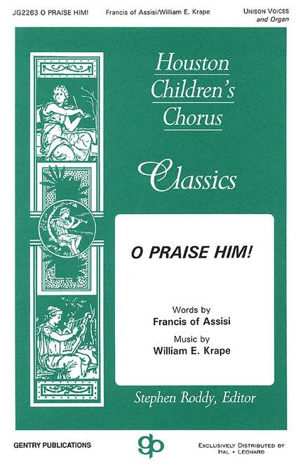 William E. Krape: O Praise Him!