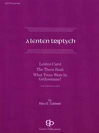 Caldwell Mar: A Lenten Triptych Vocal Solo
