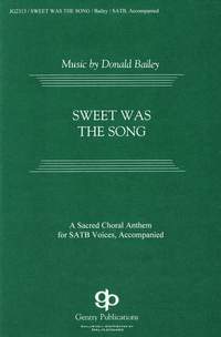 Donald Bailey: Sweet was the song