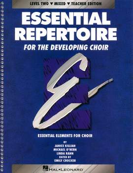 Janice Killian_Linda Rann_Michael O'Hern: Essential Repertoire for the Developing Choir
