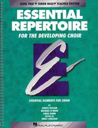 Janice Killian_Linda Rann_Michael O'Hern: Essential Repertoire for the Developing Choir