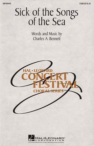 Charles A. Bennett: Sick of the Songs of the Sea