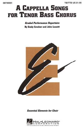 A Cappella Songs for Tenor Bass Chorus