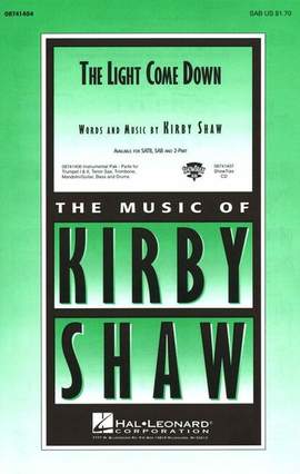 Kirby Shaw: The Light Come Down