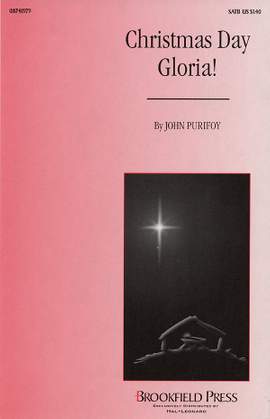 John Purifoy: Christmas Day Gloria!