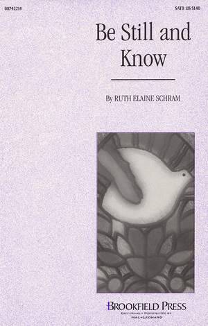 Ruth Elaine Schram: Be Still and Know