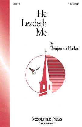 Benjamin Harlan: He Leadeth Me