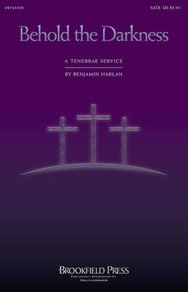 Benjamin Harlan: Behold the Darkness
