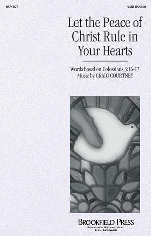 Craig Courtney: Let the Peace of Christ Rule in Your Hearts