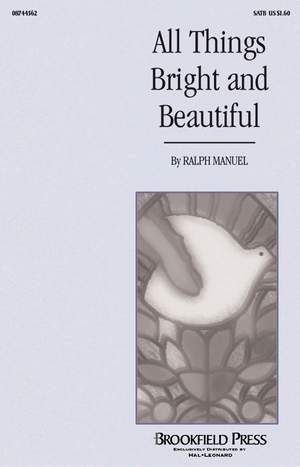 Ralph Manuel: All Things Bright and Beautiful