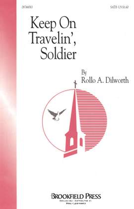 Rollo Dilworth: Keep on Travelin', Soldier