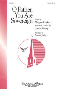 Margaret Clarkson_Samuel Wesley: O Father, You Are Sovereign
