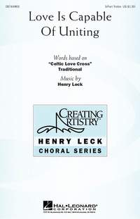 Henry Leck: Love Is Capable of Uniting