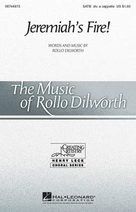 Rollo Dilworth: Jeremiah's Fire!