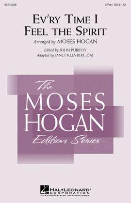 Moses Hogan: Ev'ry Time I Feel the Spirit