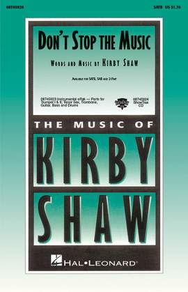 Kirby Shaw: Don't Stop the Music