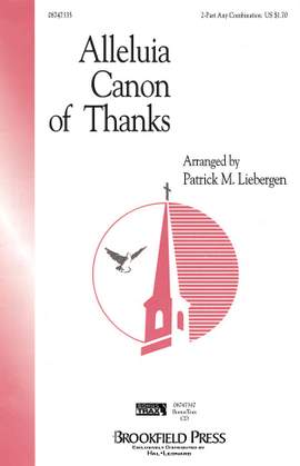Patrick M. Liebergen: Alleluia Canon of Thanks
