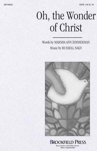 Marsha Ann Zimmerman_Russell Nagy: Oh, the Wonder of Christ