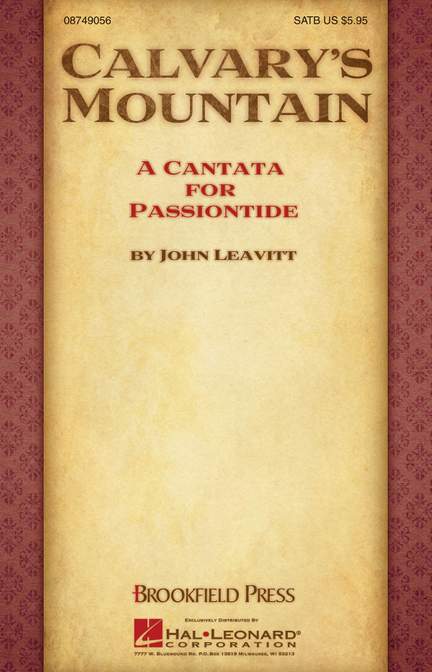 John Leavitt: Calvary's Mountain
