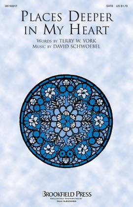 David Schwoebel_Terry W. York: Places Deeper in My Heart