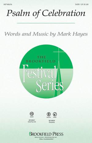 Mark Hayes: Psalm of Celebration