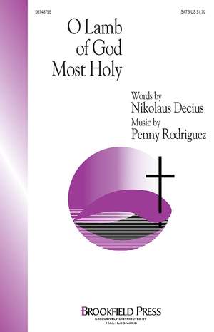 Penny Rodriguez: O Lamb of God Most Holy