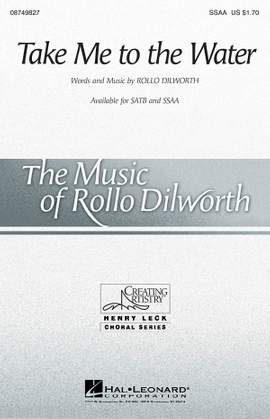 Rollo Dilworth: Take Me to the Water