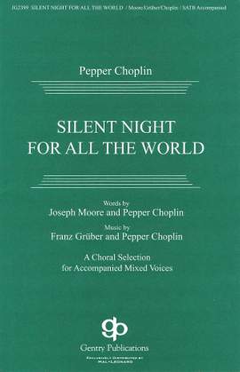 Pepper Choplin: Silent Night for All the World