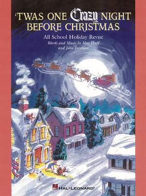 John Jacobson_Mac Huff: 'Twas One Crazy Night Before Christmas (Musical)