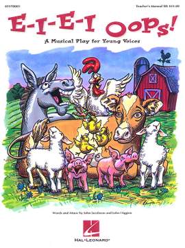 John Higgins_John Jacobson: E-I-E-I Oops! (Musical)