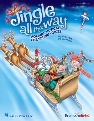 John Higgins_John Jacobson: Jingle All the Way (teacher ed)