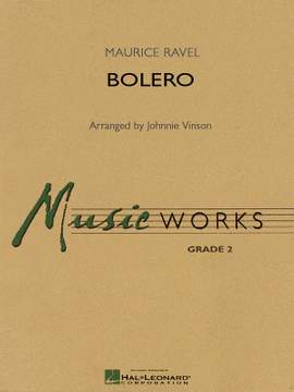 Maurice Ravel: Bolero (Young Concert band Edition)