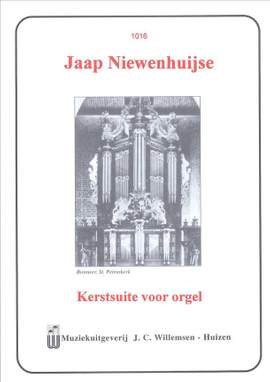 Jaap Niewenhuijse: Kerstsuite Voor Orgel