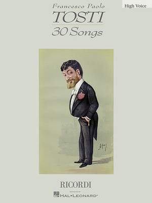 Francesco Paolo Tosti: Francesco Paolo Tosti - 30 Songs