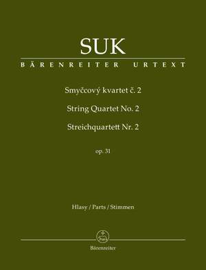 Suk, Josef: String Quartet no. 2 op. 31