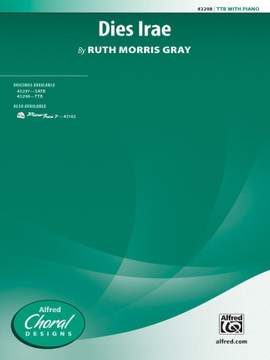 Ruth Morris Gray: Dies Irae TTB