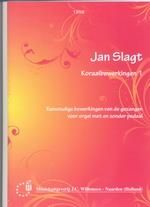 Jan Slagt: Koraalbewerkingen 1